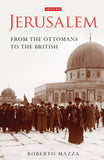Jerusalem: From the Ottomans to the British