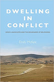 Dwelling In Conflict: Negev Landscapes And The Boundaries Of Belonging