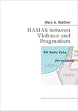 HAMAS Between Violence And Pragmatism