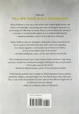 Till We Have Built Jerusalem: Architects of a New City