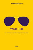 Vanished: The Mysterious Disappearance of Mustafa Ouda