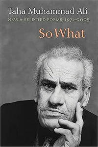 So What: New and Selected Poems, 1971-2005