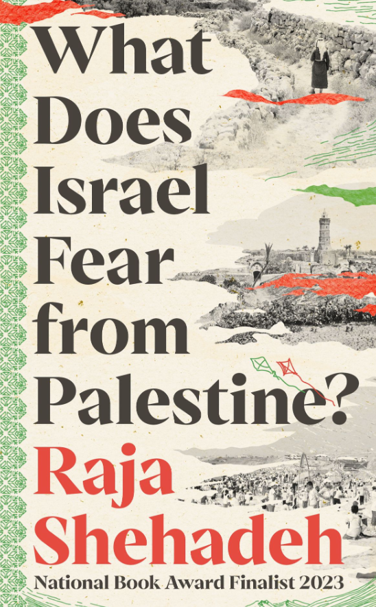 What Does Israel Fear from Palestine?