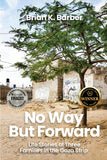 No Way but Forward: Life Stories of Three Families in the Gaza Strip