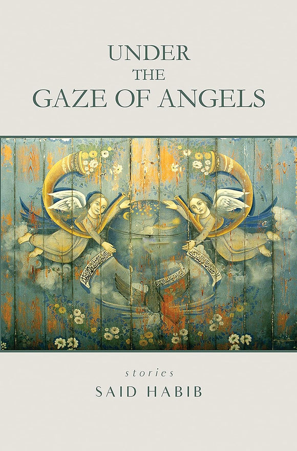 Under the Gaze of Angels: Stories