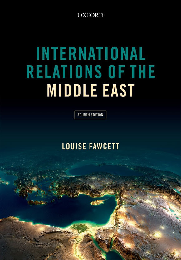 International Relations of the Middle East (Fourth Edition)