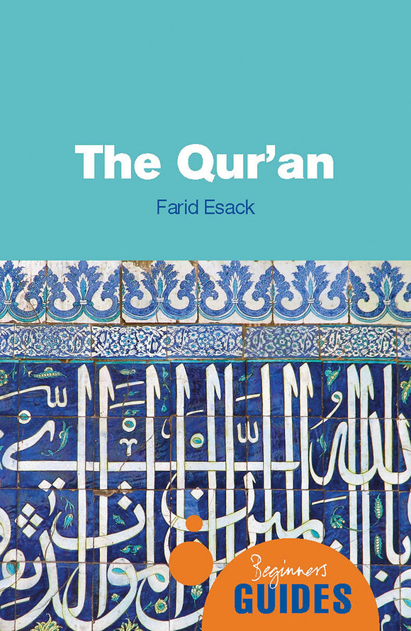 The Qur'an : A Beginner's Guide