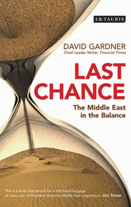 Last Chance : The Middle East in the Balance
