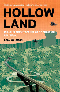 Hollow Land: Israel's Architecture of Occupation