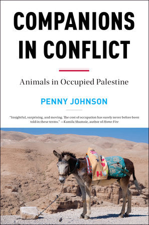 Companions in Conflict, Animals In Occupied Palestine