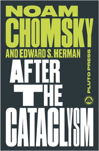 After the Cataclysm: The Political Economy of Human Rights: Volume II