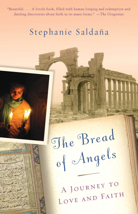 The Bread of Angels: A Journey to Love and Faith