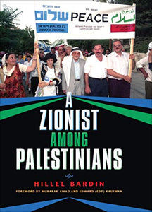 A Zionist Among Palestinians