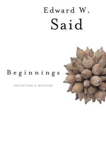 Beginnings : Intention and Method