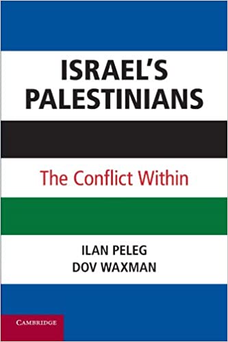 Israel’s Palestinians: The Conflict Within
