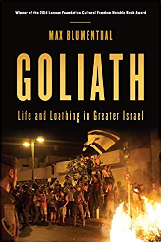 Goliath: Life And Loathing In Greater Israel
