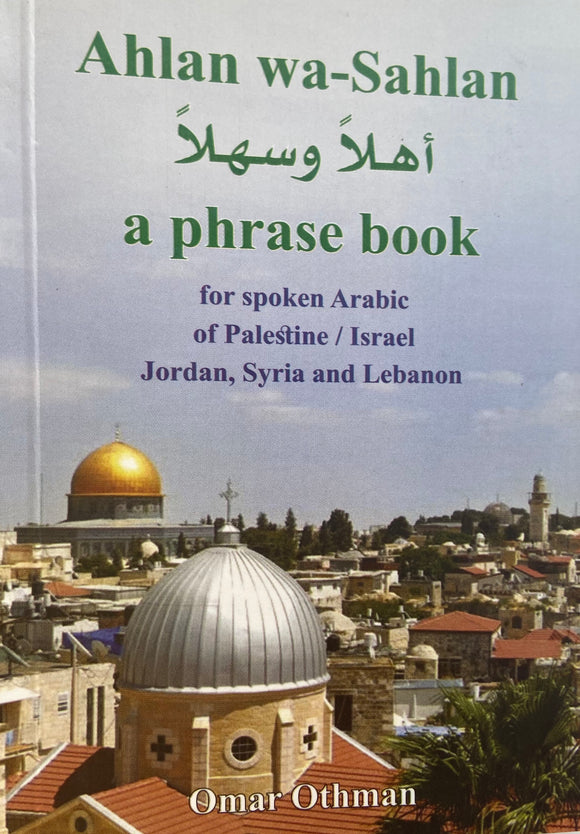 Phrase Book for Spoken Arabic Ahlan Wa-Sahlan