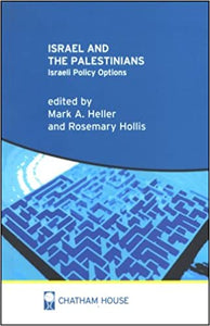 Israel And The Palestinians: Israeli Policy Options