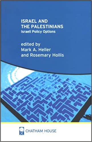 Israel And The Palestinians: Israeli Policy Options