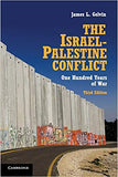 The Israel-Palestine Conflict: One Hundred Years Of War