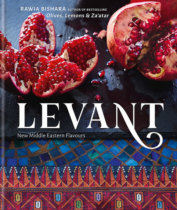 Levant: New Middle Eastern flavours