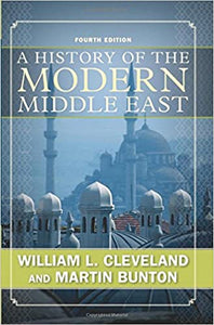 A History of the Modern Middle East (Fourth Edition)
