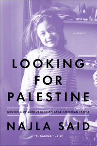 Looking For Palestine: Growing Up Confused In An Arab-American Family