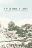 Palestine Rising: How I survived the 1948 Deir Yasin Massacre