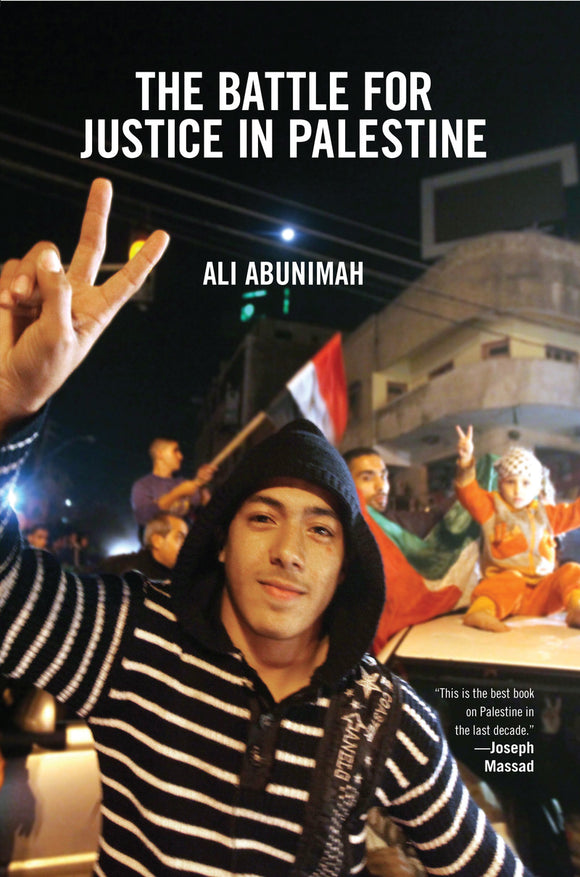 The Battle For Justice In Palestine