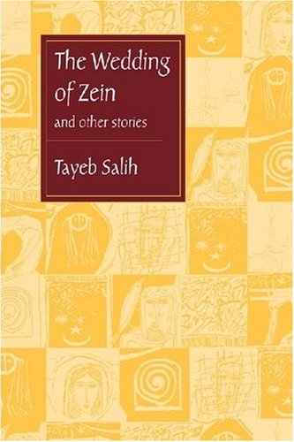 The Wedding of Zein and Other Stories